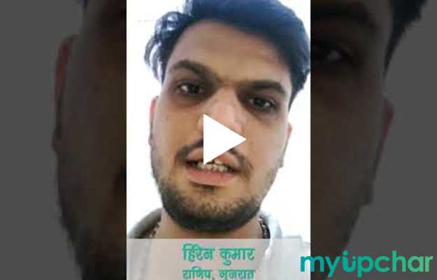 हिरेन कुमार राणिप गुजरात, मैने myUpchar पर डॉक्टरों से ऑनलाइन सलाह लिया था
