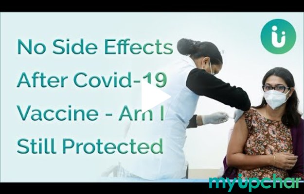 Had no side effects after getting the Covid vaccine? - Is it still effective and working?